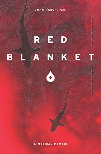 Beispielbild fr Red Blanket: An uncensored memoir that reveals the underbelly of surgical training zum Verkauf von KuleliBooks