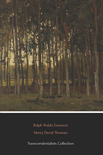 9798642600887: Transcendentalists Collection (Illustrated): Walden, Walking, Self-Reliance and Nature
