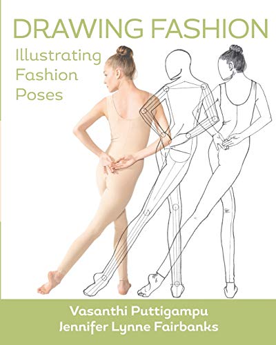 Stock image for Drawing Fashion: Illustrating Fashion Poses for sale by California Books