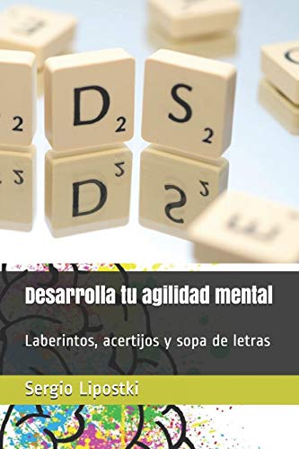 9798642796337: Desarrolla tu agilidad mental: Laberintos, acertijos y sopa de letras