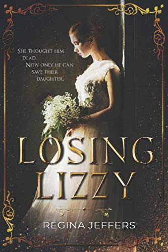 Stock image for Losing Lizzy: A Pride and Prejudice Vagary for sale by HPB-Ruby