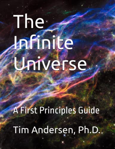 Stock image for The Infinite Universe: A First Principles Guide for sale by GreatBookPricesUK