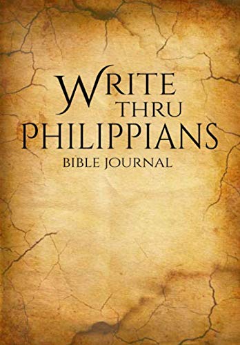 Stock image for Write Thru Philippians | Bible Journal (Journal through the Bible - Parchment Series) for sale by Big River Books