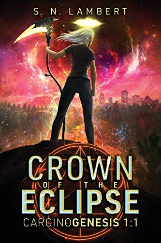 Stock image for Crown of the Eclipse: CarcinoGenesis 1:1 for sale by California Books
