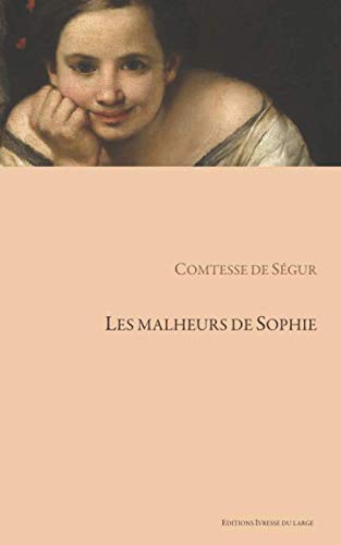 Stock image for Les malheurs de Sophie for sale by AwesomeBooks