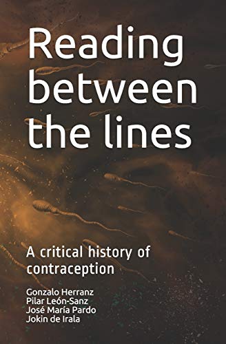 Imagen de archivo de Reading between the lines: A critical history of contraception a la venta por Ammareal