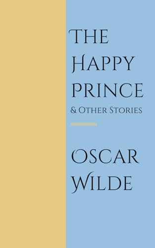 Beispielbild fr The Happy Prince & Other Tales zum Verkauf von medimops