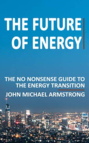 Imagen de archivo de The Future of Energy: 2020 Edition (Black & White) a la venta por AwesomeBooks