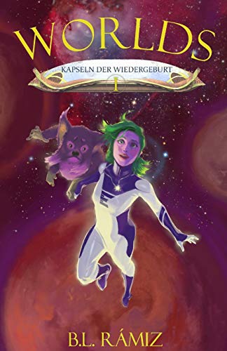 9798643794486: Worlds. Kapseln der Wiedergeburt I (German Edition)