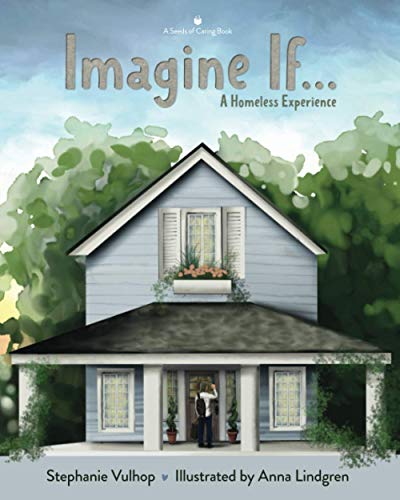 

Imagine If: A Homeless Experience