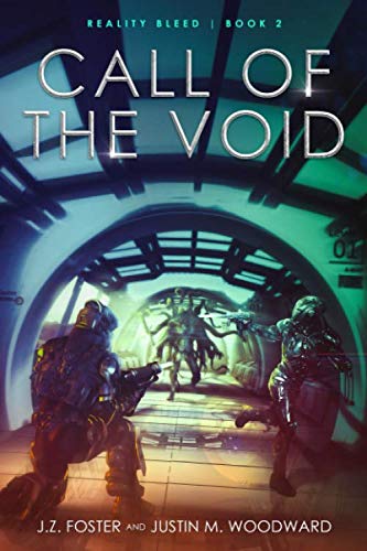 Stock image for Call of the Void (Reality Bleed Book 2) for sale by Half Price Books Inc.