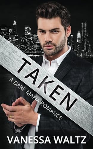 Imagen de archivo de Taken: A Dark Mafia Romance (Sinners of Boston) a la venta por GoodwillNI