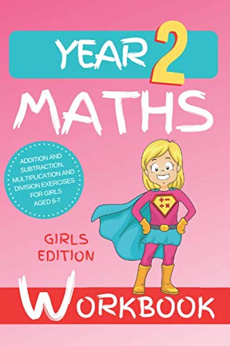 Stock image for Year 2 Maths Workbook: Addition and Subtraction, Multiplication and Division Exercises for Girls Aged 6-7 for sale by AwesomeBooks