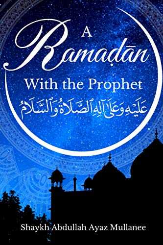 9798644110025: Ramadan with the Prophet