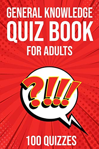 Beispielbild fr General Knowledge Quiz Book for Adults: Pub Quiz Books | 2000 Questions - 100 Quizzes (UK Version) zum Verkauf von AwesomeBooks