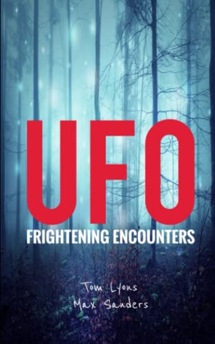 Stock image for UFO Frightening Encounters for sale by GreatBookPrices