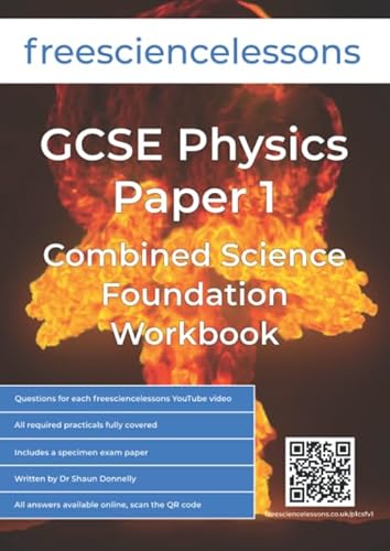Stock image for Freesciencelessons GCSE Physics Paper 1: Combined Science Foundation Workbook (Freesciencelessons GCSE Combined Science Foundation Tier) for sale by Brit Books