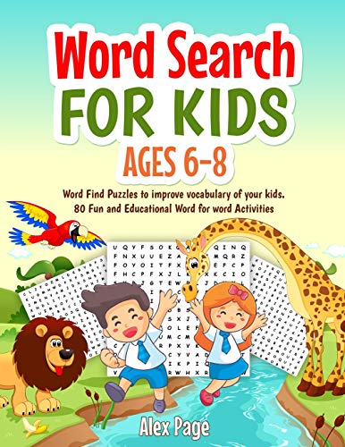 Stock image for Word Search for Kids ages 6-8: Large print Word Find Puzzles to improve vocabulary of your kids. 80 Fun and Educational Word for word Activities for sale by GreatBookPrices