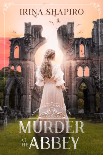 Stock image for Murder at the Abbey: A Redmond and Haze Mystery Book 2 (Redmond and Haze Mysteries) for sale by GoodwillNI
