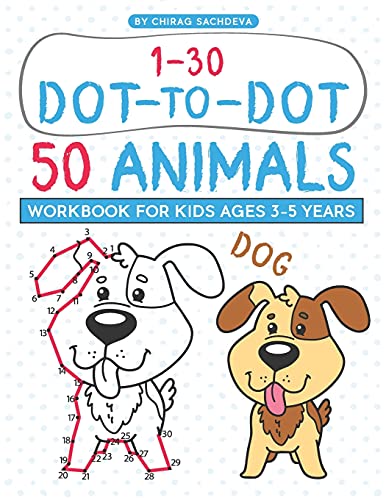 Stock image for Dot to Dot 50 Animals Workbook: 100 Pages Activity Book for Kids Ages 3-5 years and 4-8 years, Numbers 1-30 Dot-to-Dots Workbook, Preschool to . Coloring and Counting Book and Much More. for sale by Buchpark