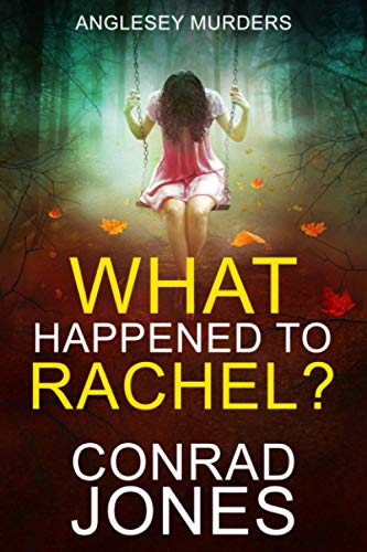 Beispielbild fr What Happened to Rachel? (The Anglesey Murders) zum Verkauf von AwesomeBooks