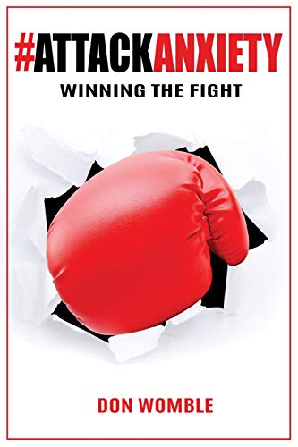 Stock image for AttackAnxiety: Winning The Fight for sale by HPB-Diamond