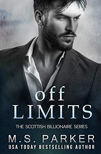 Beispielbild fr Off Limits: The Scottish Billionaire: 1 (The Scottish Billionaires) zum Verkauf von AwesomeBooks