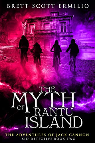 9798645280437: The Myth of Rantu Island: 2 (The Adventures of Jack Cannon: Kid Detective)