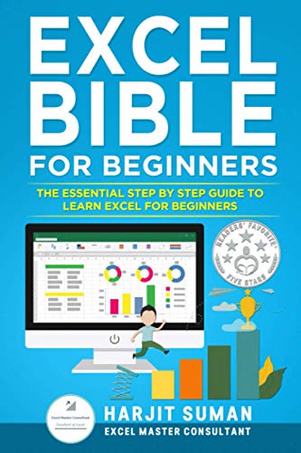 9798645360610: Excel Bible for Beginners: The Essential Step by Step Guide to Learn Excel for Beginners
