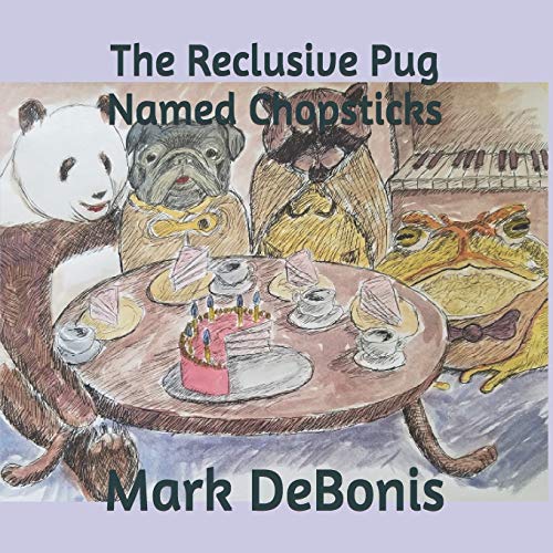 Stock image for The Reclusive Pug Named Chopsticks (Paperback) for sale by CitiRetail