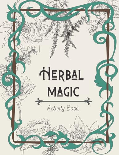 9798645690410: Herbal Magic Activity Book: An instruction, coloring book, herbarium & ritual journal