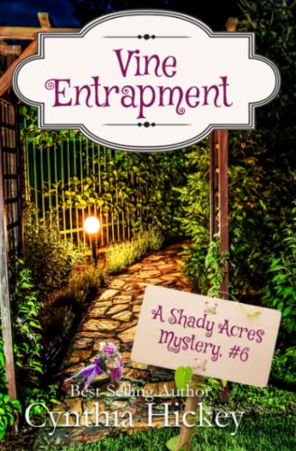 Beispielbild fr Vine Entrapment: A Wedding Gardening Cozy Mystery Large Print (A Shady Acres Mystery) zum Verkauf von Wonder Book