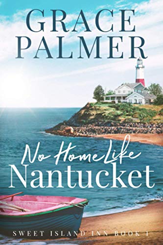 Imagen de archivo de No Home Like Nantucket (Sweet Island Inn) a la venta por Half Price Books Inc.