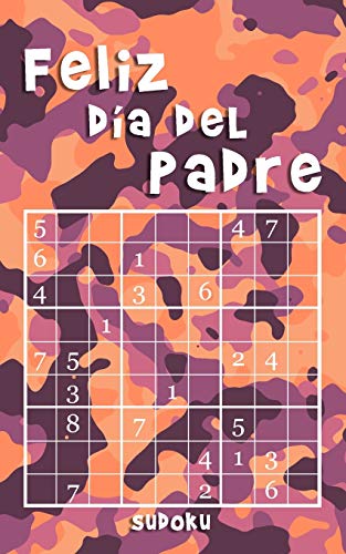 Stock image for Feliz Da Del Padre - Sudoku: 184 Sudokus - fcil, medio, difcil, extremo | Edicin pequea y compacta | Idea regalo Da de los Padres y del Abuelo (Spanish Edition) for sale by ALLBOOKS1