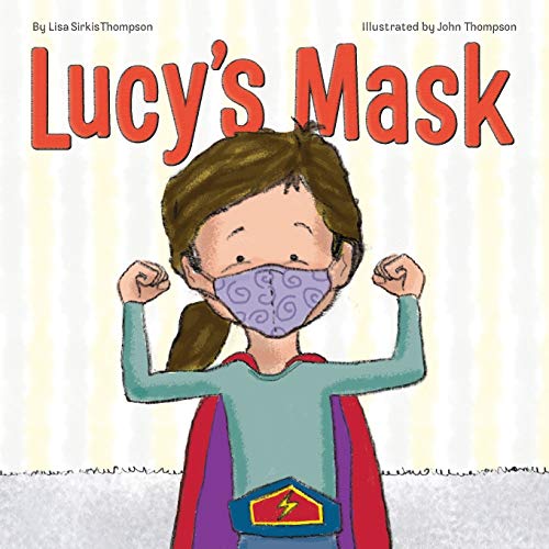 9798646193330: Lucy's Mask (Lucy Book Series)