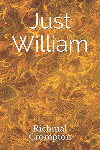 Stock image for Just William for sale by Blue Vase Books