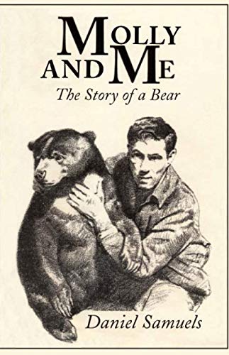 Stock image for Molly and Me: The Story of a Bear for sale by Better World Books