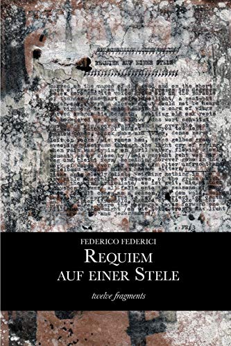 Stock image for Requiem auf einer Stele twelve fragments for sale by PBShop.store US