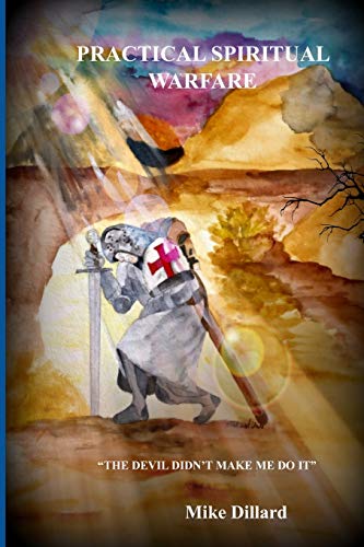 Beispielbild fr Practical Spiritual Warfare The Devil didn't make me do it zum Verkauf von PBShop.store US