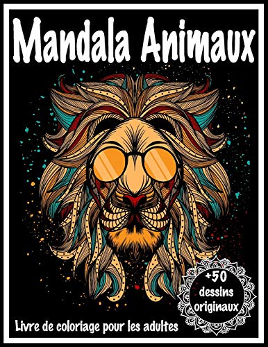 Mandala Animaux Livre de Coloriage pour les adultes +50 dessins