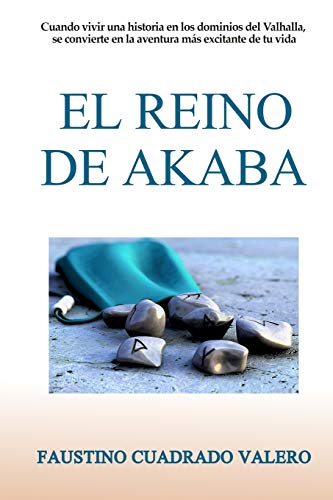 Stock image for EL REINO DE AKABA (Spanish Edition) for sale by ALLBOOKS1
