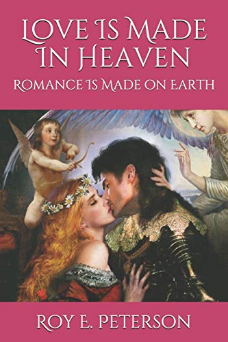 Stock image for Love Is Made in Heaven: Romance Is Made on Earth for sale by HPB-Movies