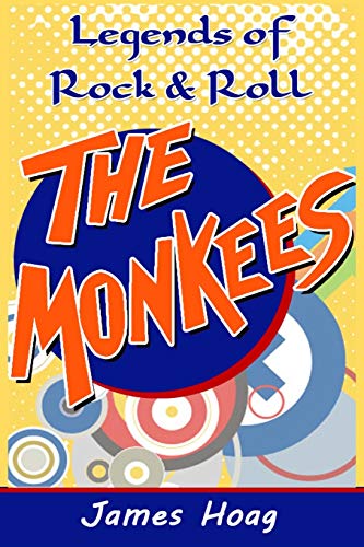 Beispielbild fr Legends of Rock & Roll - The Monkees: An unauthorized fan tribute zum Verkauf von ALLBOOKS1