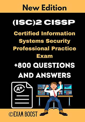 9798647669162: (ISC)2 CISSP Certified Information Systems Security Professional Practice Exam: Actual New Exams +800 Questions and Answers