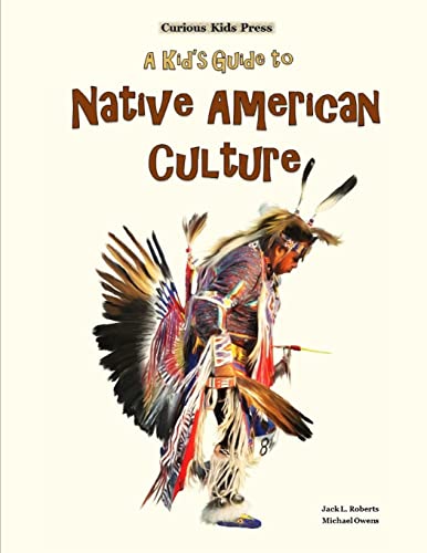 Stock image for A Kid's Guide to Native American Culture for sale by California Books