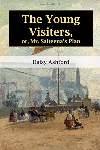 Stock image for The Young Visiters, or, Mister Salteenas Plan for sale by Goodwill Books