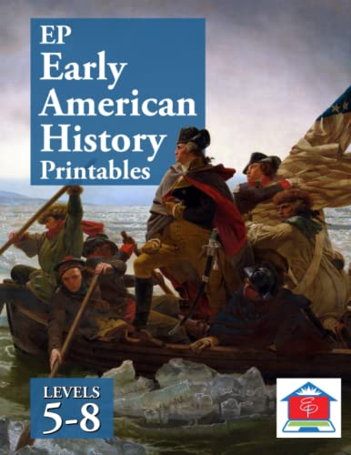 Stock image for EP Early American History Printables: Levels 5-8: Part of the Easy Peasy All-in-One Homeschool for sale by Goodwill