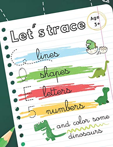 Immagine dell'editore per Let's trace some lines, shapes, letters, numbers: workbook alphabet handwriting practice for preschool kids. Dinosaurs theme venduto da Ria Christie Collections