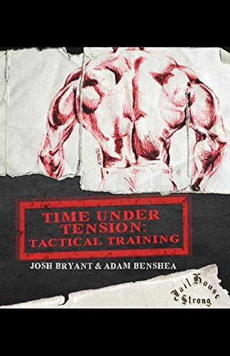 Stock image for Time Under Tension: Tactical Training for sale by HPB-Ruby