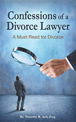 Stock image for Confessions of a Divorce Lawyer: A Must Read for Divorce for sale by gwdetroit